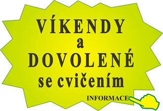 Víkendy a dovolené se cvičením